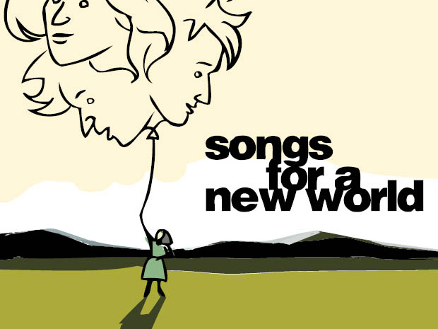 Songs For A New World